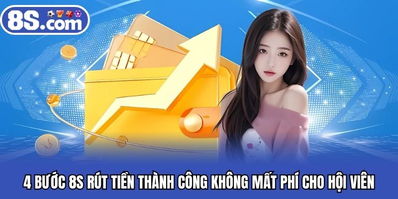 8s rút tiền