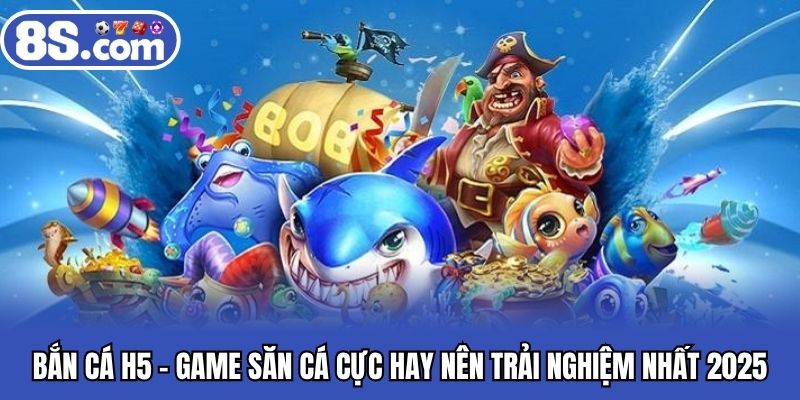 Bắn cá H5