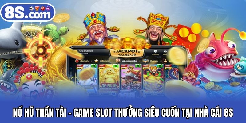 Nổ hũ thần tài